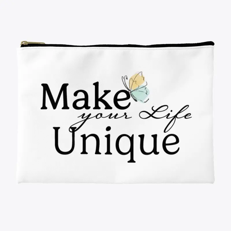 Make your life unique